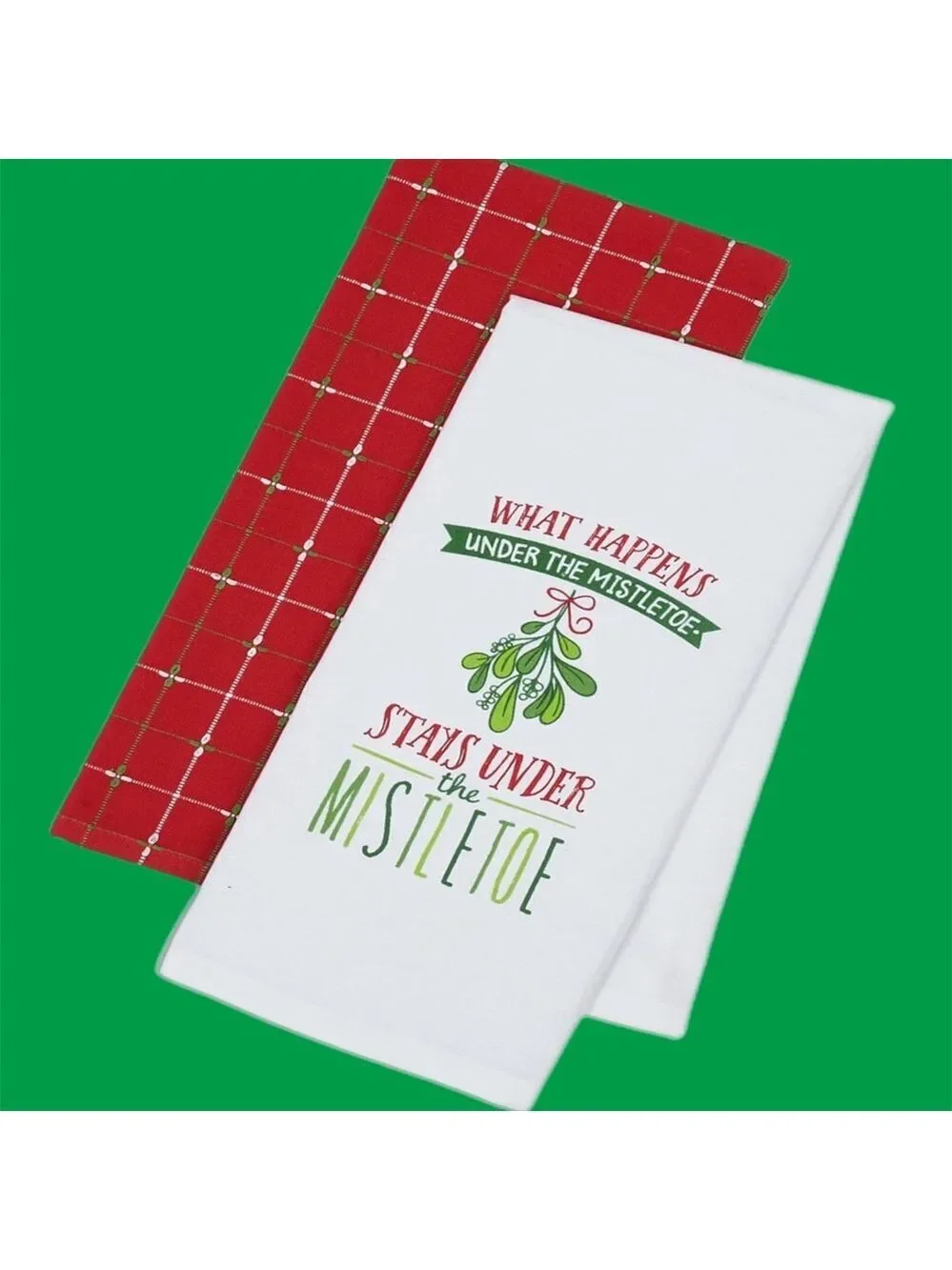 Holiday Dish Towel Set by DII - Funny Mistletoe Quote - Red & Green 100 % Cotton